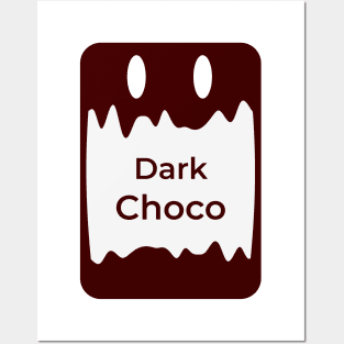 dark choco Posters and Art